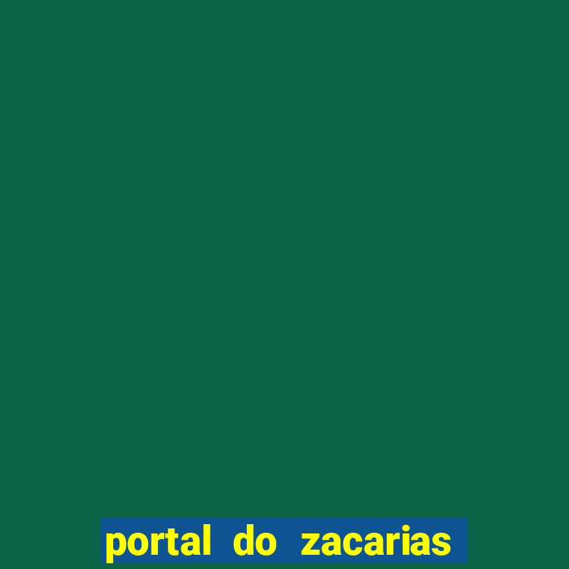 portal do zacarias futebol humano